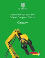 Cambridge IGCSE & O Level Computer Science Glossary